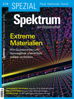 Spektrum Spezial – Extreme Materialien
