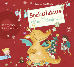 Spekulatius der Weihnachtsdrache von Goldfarb,  Tobias, Leykamm,  Martina, Manteuffel,  Felix von