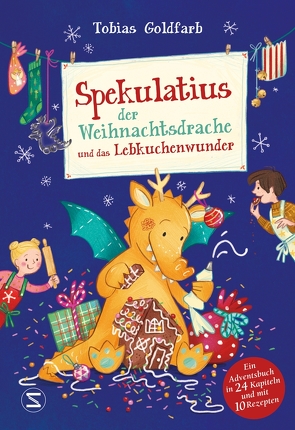 Spekulatius, der Weihnachtsdrache, und das Lebkuchenwunder von Goldfarb,  Tobias, Kerwien,  Milla