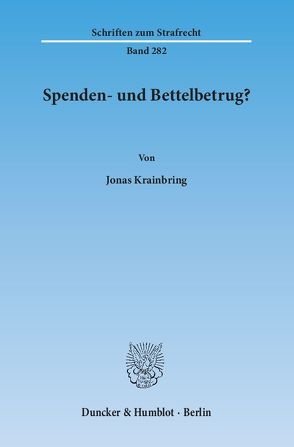 Spenden- und Bettelbetrug? von Krainbring,  Jonas