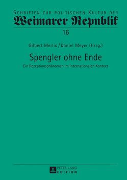 Spengler ohne Ende von Merlio,  Gilbert, Meyer,  Daniel