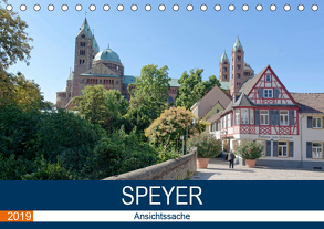 Speyer – Ansichtssache (Tischkalender 2019 DIN A5 quer) von Bartruff,  Thomas