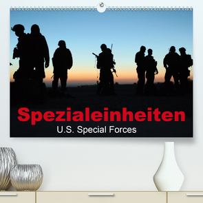 Spezialeinheiten • U.S. Special Forces (Premium, hochwertiger DIN A2 Wandkalender 2021, Kunstdruck in Hochglanz) von Stanzer,  Elisabeth