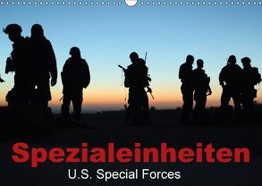 Spezialeinheiten • U.S. Special Forces (Wandkalender 2018 DIN A3 quer) von Stanzer,  Elisabeth