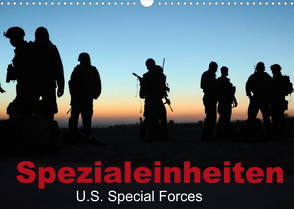 Spezialeinheiten • U.S. Special Forces (Wandkalender 2022 DIN A3 quer) von Stanzer,  Elisabeth