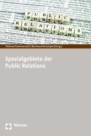 Spezialgebiete der Public Relations von Kammerzelt,  Helmut, Krumpel,  Bernhard