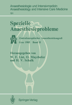 Spezielle Anaesthesieprobleme von List,  W., Mayrhofer,  O., Schalk,  H.-V.