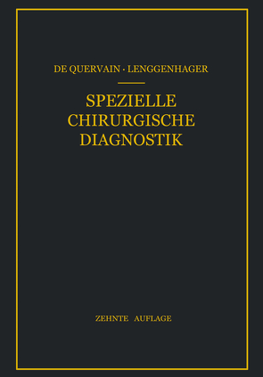 Spezielle Chirurgische Diagnostik von Lenggenhager,  Karl, Quervain,  F. de