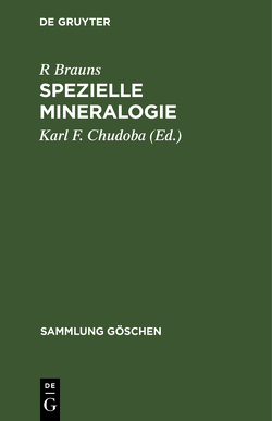 Spezielle Mineralogie von Brauns,  R., Chudoba,  Karl F.
