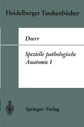 Spezielle pathologische Anatomie I von Doerr,  W.