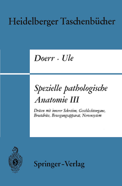 Spezielle pathologische Anatomie III von Doerr,  W., Ule,  G.