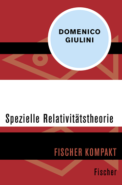 Spezielle Relativitätstheorie von Giulini,  Domenico