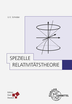 Spezielle Relativitätstheorie (Schröder) von Lämmerzahl,  Claus, Schröder,  Ulrich E.