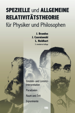 Spezielle und Allgemeine Relativitätstheorie für Physiker und Philosophen von Brandes,  Jürgen, Czerniawski,  Jan, Neidhart,  Ludwig