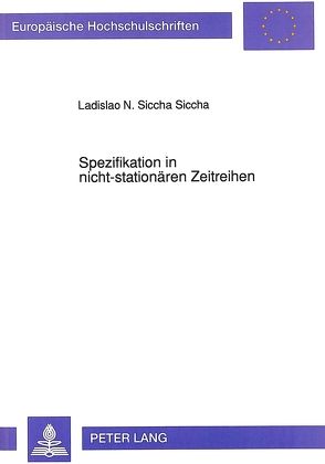 Spezifikation in nicht-stationären Zeitreihen von Siccha Siccha,  Ladislao N.