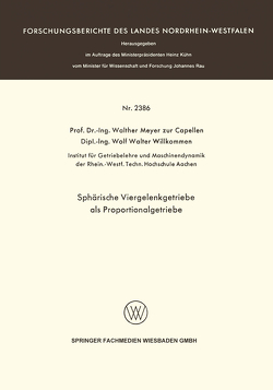 Sphärische Viergelenkgetriebe als Proportionalgetriebe von Meyer,  Walther, Willkommen,  Wolf Walter