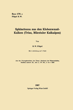 Sphinctozoa aus den Klobenwand-Kalken (Trias, Mürztaler Kalkalpen) von Flügel,  Helmut W.