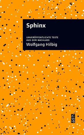 Sphinx von Hilbig,  Wolfgang, Opitz,  Michael