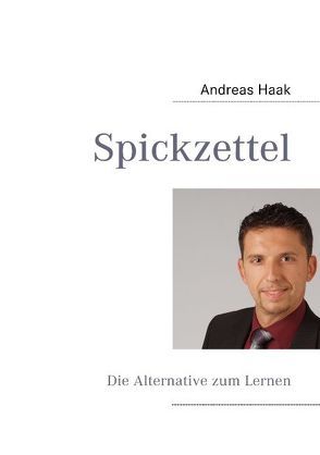 Spickzettel von Haak,  Andreas