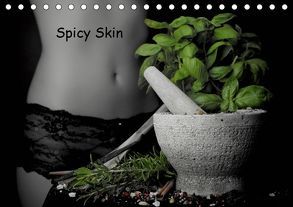 spicy skin (Tischkalender 2019 DIN A5 quer) von NAFO-Fotodesign