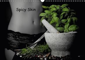 spicy skin (Wandkalender 2018 DIN A3 quer) von NAFO-Fotodesign