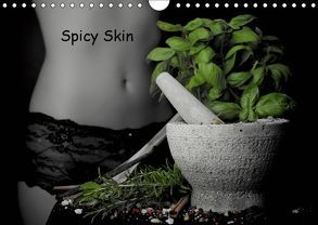 spicy skin (Wandkalender 2019 DIN A4 quer) von NAFO-Fotodesign