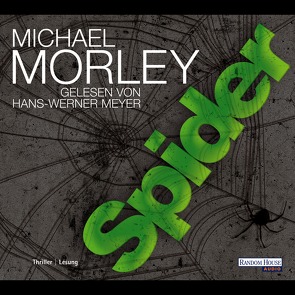 Spider von Bürger,  Jürgen, Meyer,  Hans-Werner, Morley,  Michael