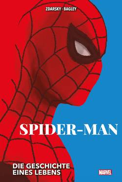 Spider-Man: Die Geschichte eines Lebens (Neuauflage) von Bagley,  Mark, Strittmater,  Michael, Zdarsky,  Chip