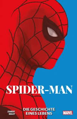 Spider-Man: Die Geschichte eines Lebens von Bagley,  Mark, Strittmatter,  Michael, Zdarsky,  Chip