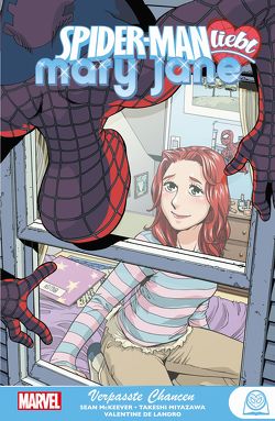 Spider-Man liebt Mary Jane von De Landro,  Valentine, Mays,  Rick, McKeever,  Sean, Miyazawa,  Takeshi, Strittmatter,  Michael