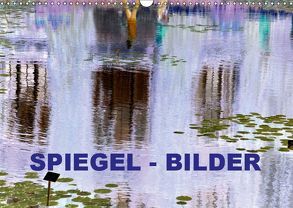 Spiegel – Bilder (Wandkalender 2019 DIN A3 quer) von Zank,  Aprilia