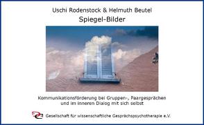 Spiegel-Bilder von Beutel,  Helmuth, Rodenstock,  Uschi