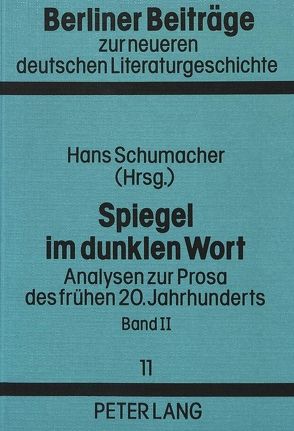 Spiegel im dunklen Wort. Bd. II von Schumacher,  Hans