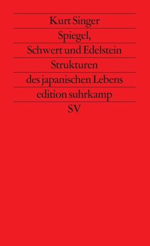 Spiegel, Schwert und Edelstein von Singer,  Kurt, Wilhelm,  Wolfgang