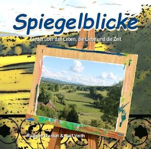 Spiegelblicke von Dunkel,  Rüdiger, Veith,  Ralf