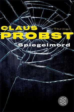 Spiegelmord von Probst,  Claus