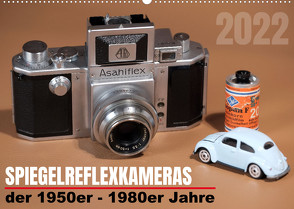 Spiegelreflexkameras der 1950er-1980er Jahre (Wandkalender 2022 DIN A2 quer) von Prescher www.gigafotos.de,  Werner
