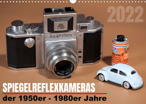 Spiegelreflexkameras der 1950er-1980er Jahre (Wandkalender 2022 DIN A3 quer) von Prescher www.gigafotos.de,  Werner