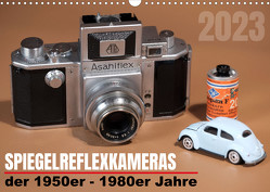 Spiegelreflexkameras der 1950er-1980er Jahre (Wandkalender 2023 DIN A3 quer) von Prescher www.gigafotos.de,  Werner