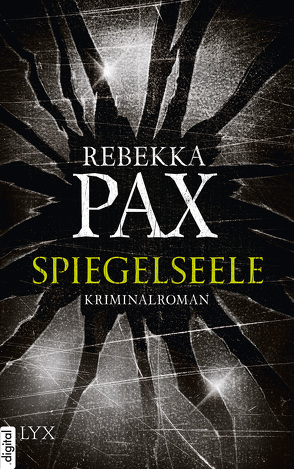 Spiegelseele von Pax,  Rebekka