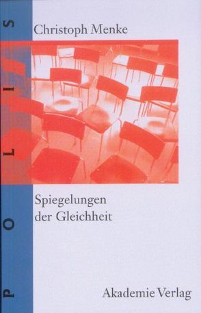 Spiegelungen der Gleichheit von Menke,  Christoph