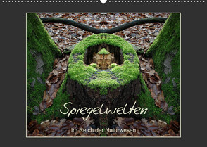 Spiegelwelten – Im Reich der Naturwesen (Wandkalender 2023 DIN A2 quer) von Hubner,  Katharina