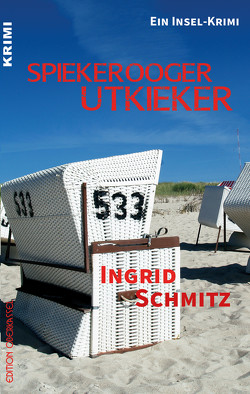 Spiekerooger Utkieker von Schmitz,  Ingrid