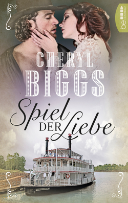 Spiel der Liebe von Biggs,  Cheryl, Evert,  Britta