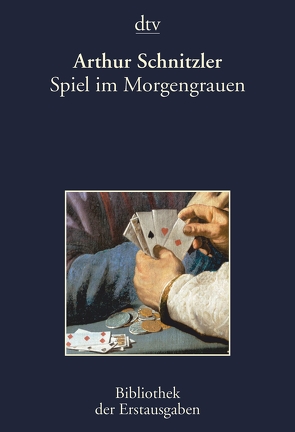 Spiel im Morgengrauen von Kiermeier-Debre,  Joseph, Schnitzler,  Arthur