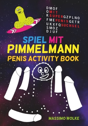 Spiel mit Pimmelmann von Wolke,  Massimo