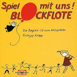 Spiel mit uns! Blockflöte von Krepp,  Frithjof, Oppermann,  Rolf