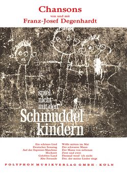 Spiel‘ nicht mit den Schmuddelkindern von Degenhardt,  Franz Josef