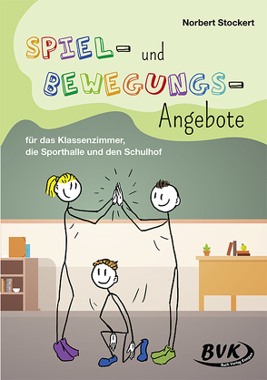 Spiel- und Bewegungs-Angebote von Gerlach,  Rahel, Stockert,  Norbert