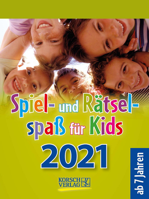 Spiel- und Rätselspaß für Kids 2021 von Korsch Verlag